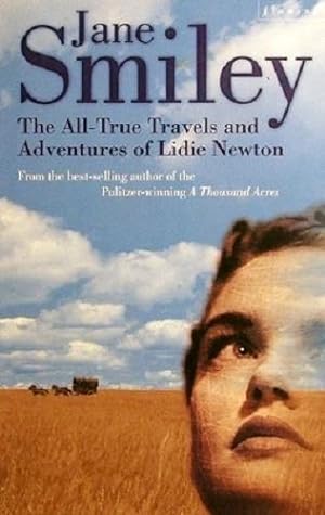 Seller image for The All-True Travels And Adventures Of Lidie Newton for sale by Marlowes Books and Music