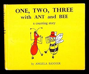 One, Two, Three with Ant and Bee: a counting story.