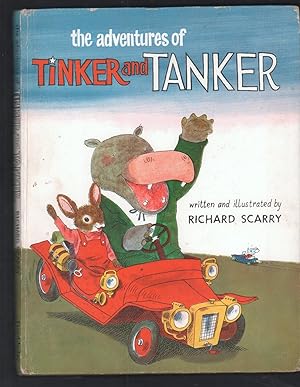 The Adventures of Tinker and Tanker, Comprising Tinker and Tanker, Tinker and Tanker Out West, Ti...