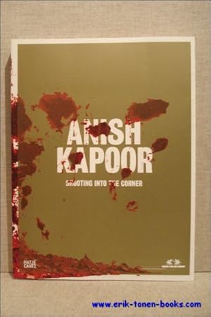 Bild des Verkufers fr Anish Kapoor - Shooting into the Corner. zum Verkauf von BOOKSELLER  -  ERIK TONEN  BOOKS