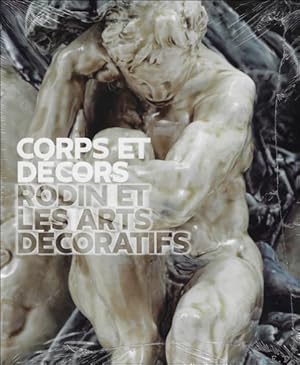 Image du vendeur pour Rodin - Les arts dcoratifs : Corps et Decors mis en vente par BOOKSELLER  -  ERIK TONEN  BOOKS