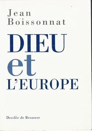 Seller image for Dieu et l'Europe for sale by LES TEMPS MODERNES