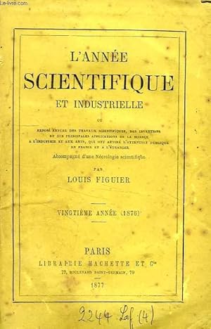 Seller image for L'ANNEE SCIENTIFIQUE ET INDUSTRIELLE, 20e ANNEE (1876) for sale by Le-Livre