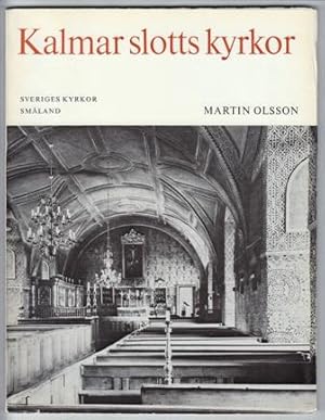 Imagen del vendedor de Kalmar slotts kyrkor, Smland. a la venta por Hatt Rare Books ILAB & CINOA