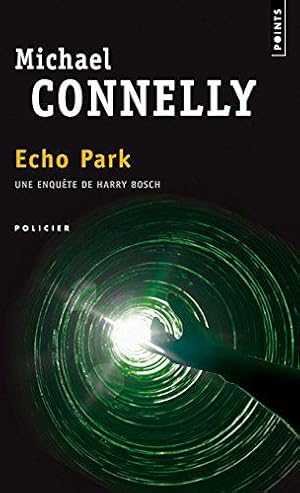 Imagen del vendedor de Echo Park : Une enqute de l'inspecteur Bosch a la venta por JLG_livres anciens et modernes