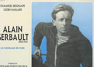 Seller image for ALAIN GERBAULT. 1893-1941. LE COURAGE DE FUIR. for sale by Le-Livre