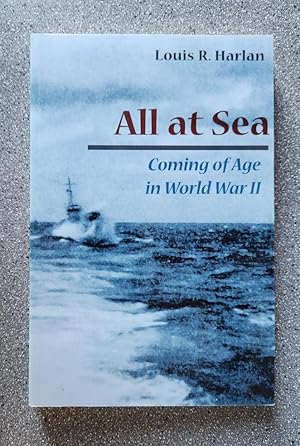 All At Sea: Coming of Age in World War II