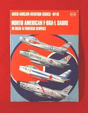 Bild des Verkufers fr North American F-86A-L Sabre in USAF & Foreign Service zum Verkauf von Bruce Irving