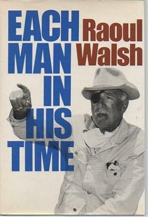 Each Man in His Time: The Life Story of a Director