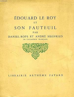 Bild des Verkufers fr EDOUARD LE ROY ET SON FAUTEUIL zum Verkauf von Le-Livre