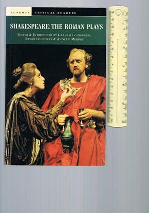 Image du vendeur pour Shakespeare: The Roman Plays (Longman Critical Readers) mis en vente par Chaucer Bookshop ABA ILAB