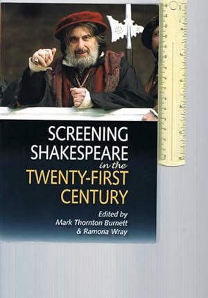 Seller image for Screening Shakespeare in the Twenty-First Century for sale by Chaucer Bookshop ABA ILAB