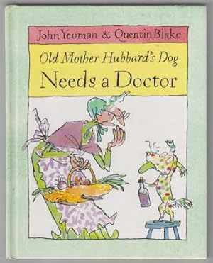 Seller image for Old Mother Hubbard's Dog Needs a Doctor for sale by HORSE BOOKS PLUS LLC