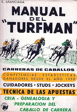 Imagen del vendedor de MANUAL DEL TURFMAN. Carreras de caballos. Con 14 figuras (43 dibujos) a la venta por Buenos Aires Libros