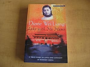 Seller image for Lake With No Name: A True Story of Love and Conflict in Modern China for sale by By The Lake Books