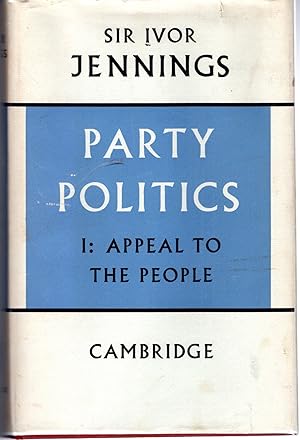 Imagen del vendedor de Party Politics: Volume I: Appeal to the People a la venta por Dorley House Books, Inc.