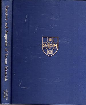 Seller image for The Structure and Properties of Porous Materials: Proceedings of the 10th Symposium of the Colston Research Society Held in the University of Bristol, March 24th-March 27th, 1958 (Volume X of the Colston Papers) for sale by Dorley House Books, Inc.