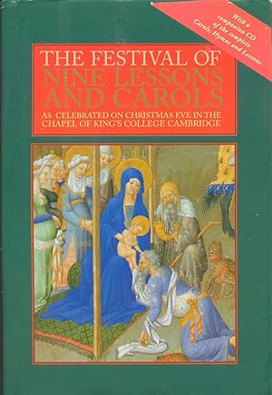 Seller image for The Festival Of Nine Lessons And Carols: As Celebrated on Christmas Eve In The Chapel of King's College, Cambridge for sale by CHARLES BOSSOM