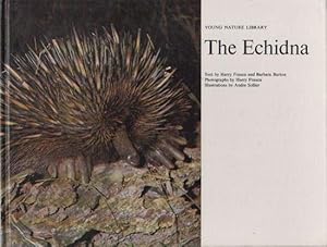 Seller image for THE ECHIDNA for sale by Black Stump Books And Collectables