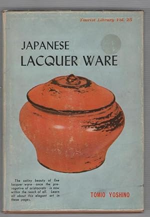 Japanese Lacquer Ware: Tourist Library Volume 25