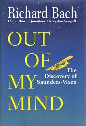 Image du vendeur pour Out of My Mind: The Discovery of Saunders-Vixen mis en vente par Round Table Books, LLC