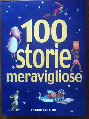 Immagine del venditore per 100 storie meravigliose venduto da Epilonian Books