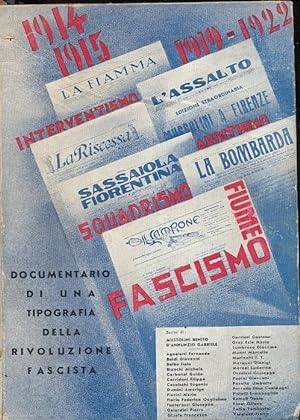 Immagine del venditore per Documentario di una tipografia della rivoluzione fascista. 1914 - 1922. venduto da Libreria M. T. Cicerone