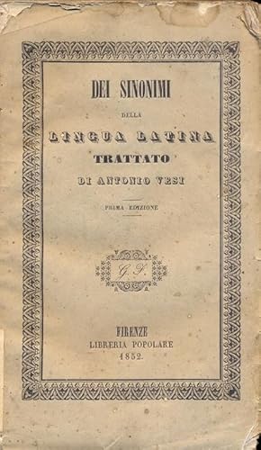 Imagen del vendedor de Dei sinonimi della lingua latina. a la venta por Libreria M. T. Cicerone