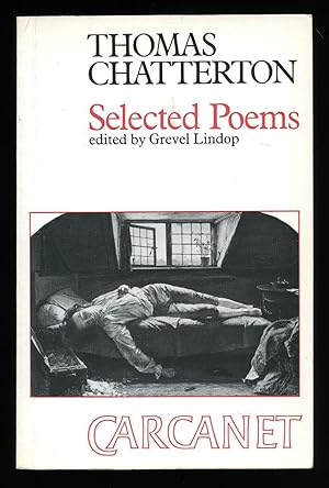 Seller image for Thomas Chatterton; Selected Poems for sale by Little Stour Books PBFA Member