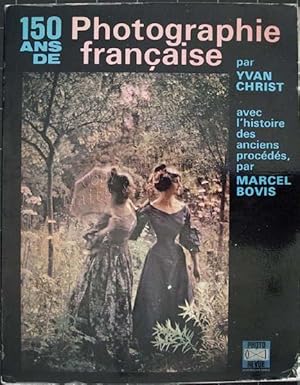 150 ans de photographie française.