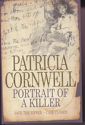 Bild des Verkufers fr Portrait of a Killer : Jack the Ripper - Case Closed zum Verkauf von Kevin Webb Books