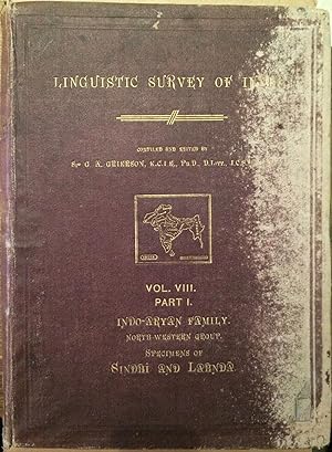 Seller image for Linguistic Survey of India. Vol. VIII Part 1. Indo-Aryan Family, North-Western Group. Specimens of Sindhi and Lahnda for sale by Arthur Probsthain