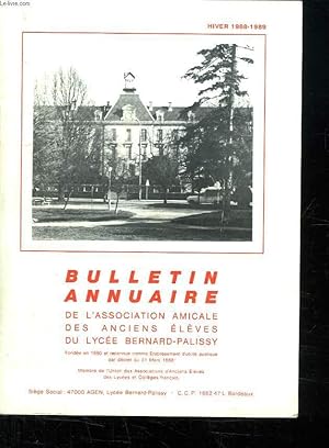 Bild des Verkufers fr BULLETIN ANNUAIRE DE L ASSOCIATION AMICALE DES ANCIENS ELEVES DU LYCEE BERNARD PALISSY. zum Verkauf von Le-Livre