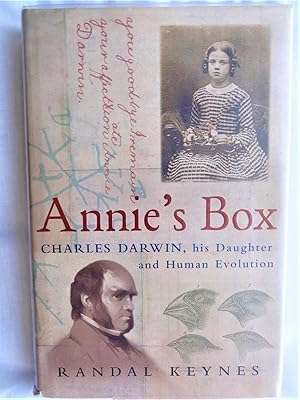 ANNIE'S BOX Charles Darwin, his Daughter and Human Evolution