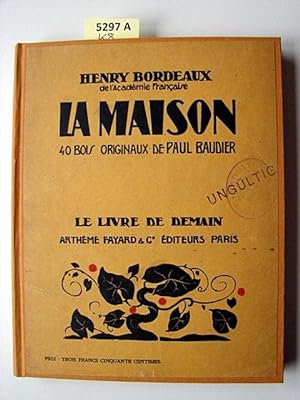 Seller image for La Maison. 40 Bois Originaux de Paul Baudier. for sale by Augusta-Antiquariat GbR