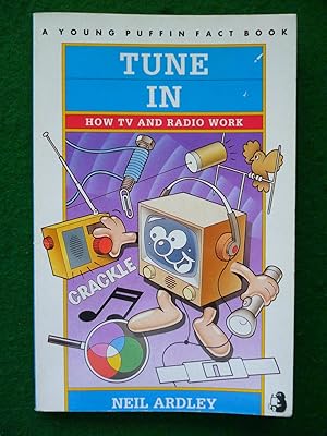 Imagen del vendedor de Tune In How TV And Radio Work a la venta por Shelley's Books