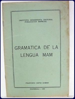 GRAMATICA DE LA LENGUA MAM.