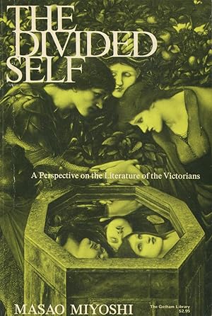 Bild des Verkufers fr The Divided Self: A Perspective On The Literature Of The Victorians zum Verkauf von Kenneth A. Himber