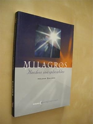 Imagen del vendedor de MILAGROS. HECHOS INEXPLICABLES a la venta por LIBRERIA TORMOS