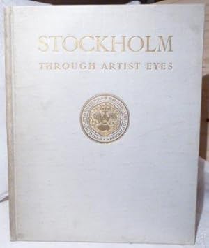 Image du vendeur pour Stockholm Through Artist Eyes mis en vente par Benson's Antiquarian Books