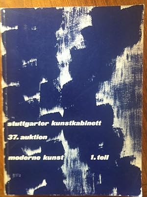 Seller image for Modern Art Auction Catalog: stuttgarter kunstkabinett 37.auktion moderne kunst 1.teil for sale by Epilonian Books