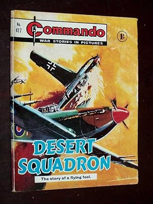Commando War Stories In Pictures #417: Desert Squadron