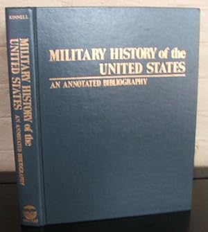 Military History of the United States: An Annotated Bibliography