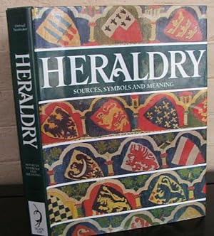 Heraldry: Sources, Symbols And Meaning
