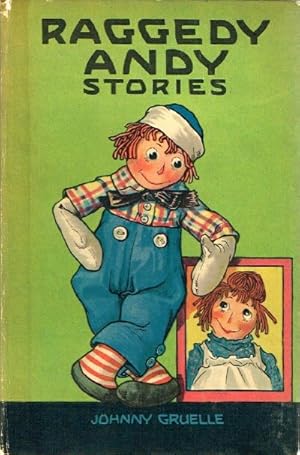 Raggedy Andy Stories: Introducing the Little Rag Brother of Raggedy Ann