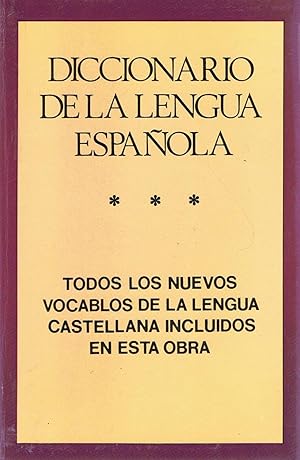 Imagen del vendedor de DICCIONARIO DE LA LENGUA ESPAOLA. Todos los nuevos vocablos de la lengua castellana incluidos en esta obra. a la venta por Librera Torren de Rueda