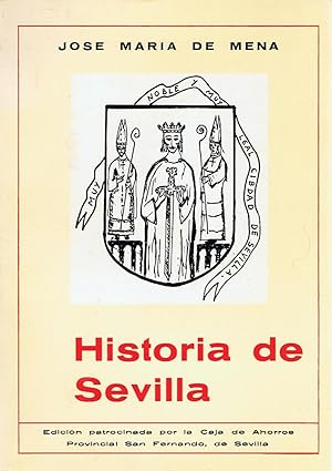 Imagen del vendedor de HISTORIA DE SEVILLA a la venta por Librera Torren de Rueda