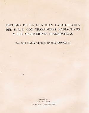 Seller image for ESTUDIO DE LA FUNCIN FAGOCITARIA DEL S.R.E. CON TRAZADORES RADIACTIVOS Y SUS APLICACIONES DIAGNOSTICAS for sale by Librera Torren de Rueda