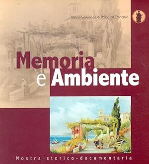 Immagine del venditore per MEMORIE E AMBIENTE mostra storico documentaria venduto da Libreria Del Corso