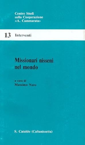 Immagine del venditore per MISSIONARI NISSENI NEL MONDO venduto da Libreria Del Corso